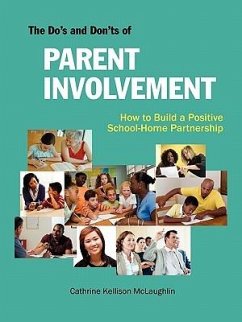 The Do's and Don'ts of Parent Involvement - McLaughlin, Cathrine Kellison
