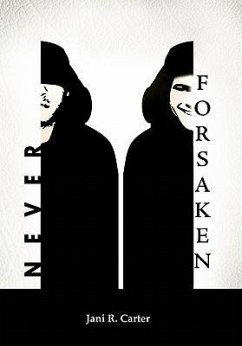 Never Forsaken - Carter, Jani R.