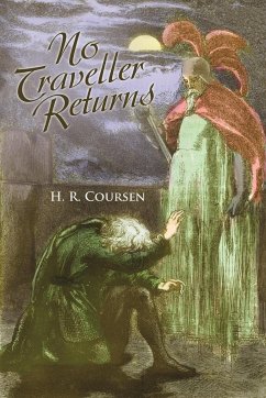 No Traveller Returns - Coursen, H. R.