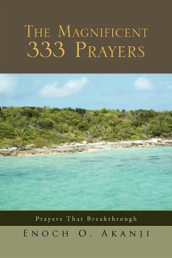 The Magnificent 333 Prayers - Akanji, Enoch O.