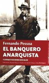 El banquero anarquista y otras ficciones sociales