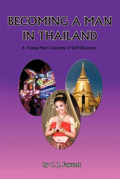 Becoming a Man in Thailand - Fawcett, C. J.