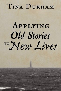 Applying Old Stories to New Lives - Durham, Tina