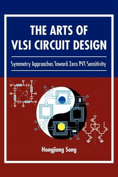 The Arts of VLSI Circuit Design - Song, Hongjiang