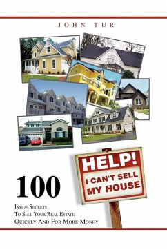 Help! I Can't Sell My House - Tur, John