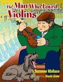 The Man Who Loved Violins