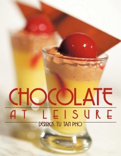 Chocolate at Leisure - Tan Pho, Derrick Tu