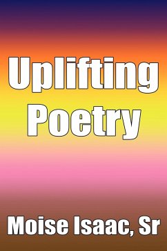 Uplifting Poetry - Isaac Sr, Moise