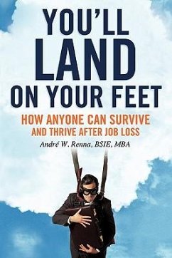 You'll Land on Your Feet - Renna, BSIE MBA André W.