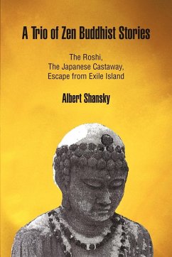 A Trio of Zen Buddhist Stories - Shansky, Albert