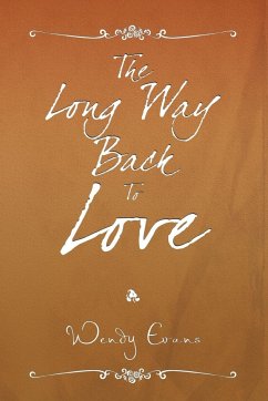 The Long Way Back to Love - Evans, Wendy