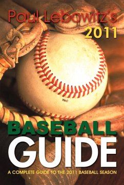 Paul Lebowitz's 2011 Baseball Guide - Lebowitz, Paul