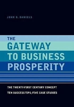 The Gateway to Business Prosperity - Daniels, John B.