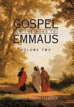 Gospel (on the Road To) Emmaus - Clemmer, Edward Joseph