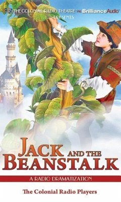 Jack and the Beanstalk: A Radio Dramatization - Tabart, Benjamin