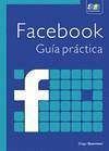 Facebook : guía práctica - Guerrero Fuertes, Diego
