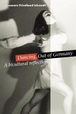 Dancing, Out of Germany