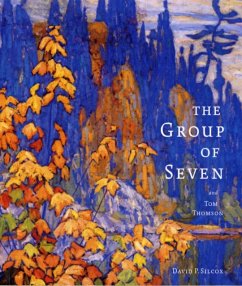 The Group of Seven and Tom Thomson - Silcox, David P.