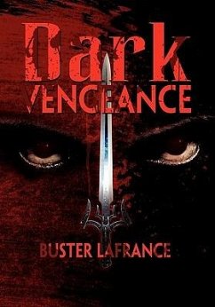 Dark Vengeance - LaFrance, Buster