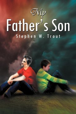 My Father's Son - Trout, Stephen W.