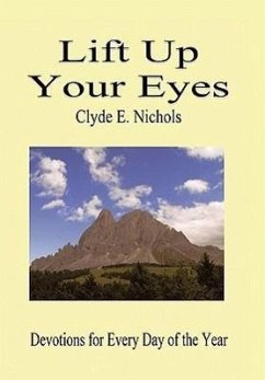 Lift Up Your Eyes - Nichols, Clyde E.