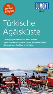 Dumont direkt Türkische Ägäisküste - Latzke, Hans E.