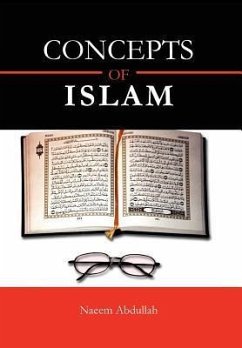 CONCEPTS OF ISLAM - Abdullah, Naeem