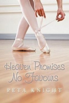 Heaven Promises No Favours - Knight, Peta