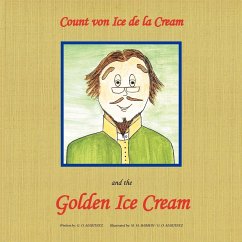 Count Von Ice Dela Cream and the Golden Ice Cream - Martinez, G. O.