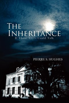 The Inheritance - Hughes, Pierre S.