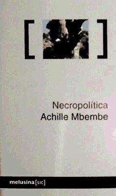 Necropolítica - Mbembe, Achille