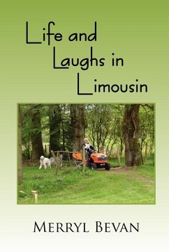 Life and Laughs in Limousin Life and Laughs in Limousin