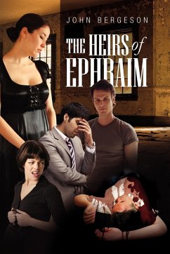 The Heirs of Ephraim - Bergeson, John