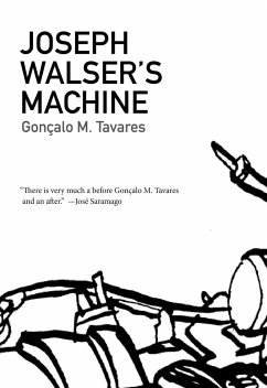 Joseph Walser's Machine - Tavares, Goncalo M