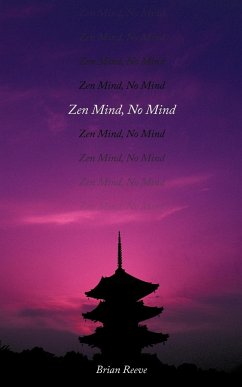 Zen Mind, No Mind - Reeve, Brian