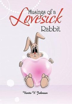 Musings of a Lovesick Rabbit
