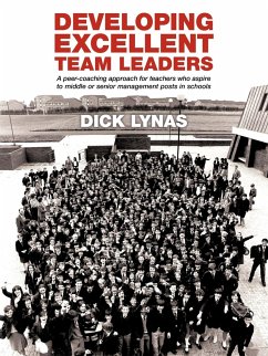 Developing Excellent Team Leaders - Lynas, Dick