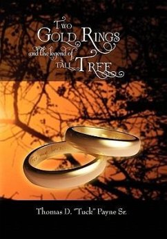Two Gold Rings and the Legend of Tall Tree - Payne, Thomas D.