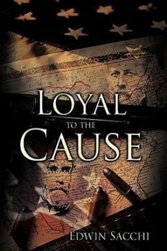 Loyal to the Cause - Sacchi, Edwin