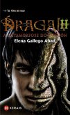 Dragal II. A metamorfose do dragón