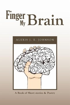 Finger My Brain - Johnson, Alexis J. E.