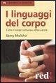 I linguaggi del corpo. Come il corpo comunica senza parole