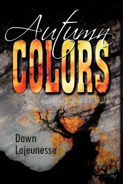 Autumn Colors - Lajeunesse, Dawn A.