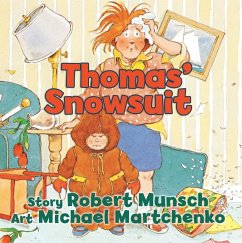 Thomas' Snowsuit - Munsch, Robert