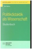 Politikdidaktik als Wissenschaft