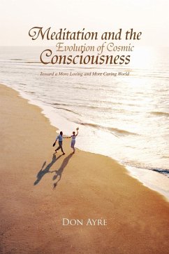 Meditation and the Evolution of Cosmic Consciousness