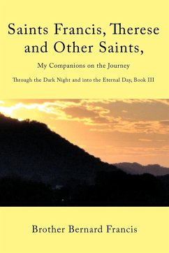 Saints Francis, Therese and Other Saints, My Companions on the Journey - Francis, Brother Bernard