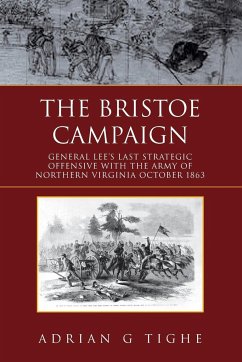 The Bristoe Campaign - Tighe, Adrian