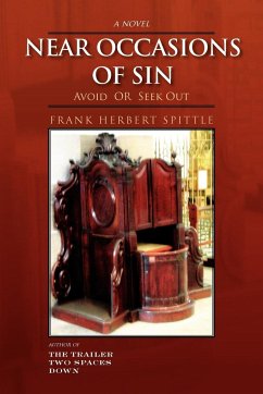 Near Occasions of Sin - Spittle, Frank Herbert