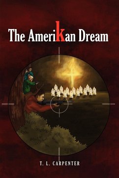 The Amerikan Dream - Carpenter, T. L.